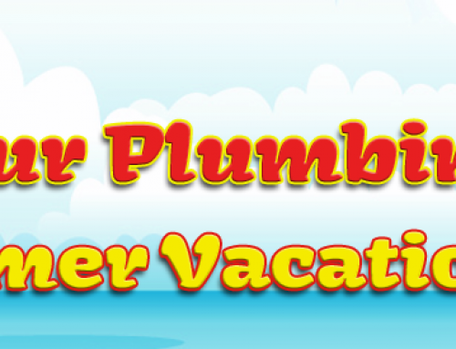 How to Prep Your Plumbing for Summer Vacation